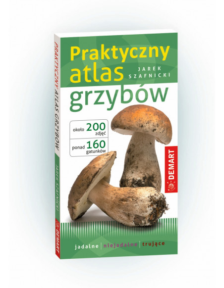 Praktyczny atlas grzybów