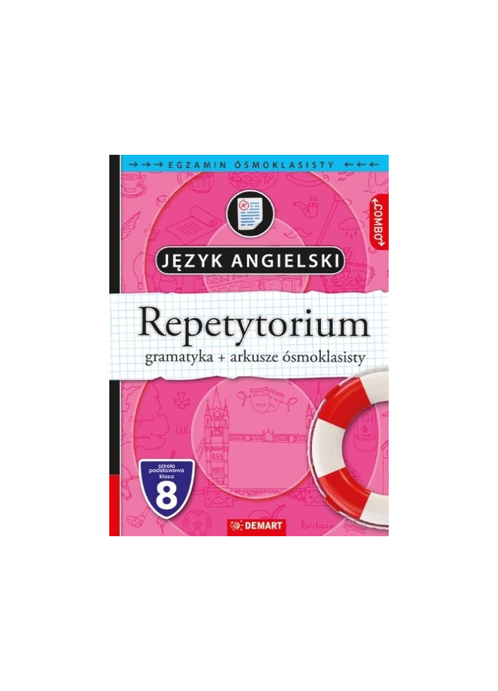 Język Angielski. REPETYTORIUM. Gramatyka. Egzamin ósmoklasisty.