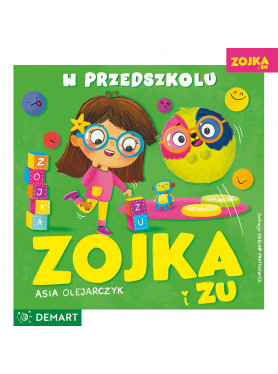 Zojka i Zu. W przedszkolu
