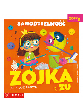 Zojka i Zu. Samodzielność
