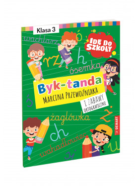 Teczka - Idę do szkoły. Byk-tanda i Zabawy Ortograficzne. Klasy 1-3