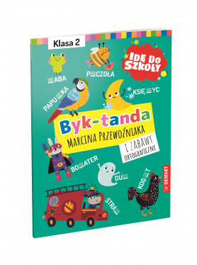 Teczka - Idę do szkoły. Byk-tanda i Zabawy Ortograficzne. Klasy 1-3