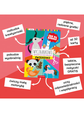 Idę do szkoły. Wycinankowo. Zwierzaki
