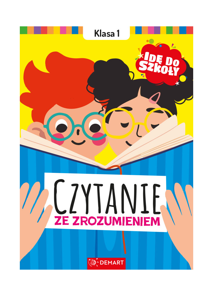 Czytanie ze zrozumieniem. Klasa 1