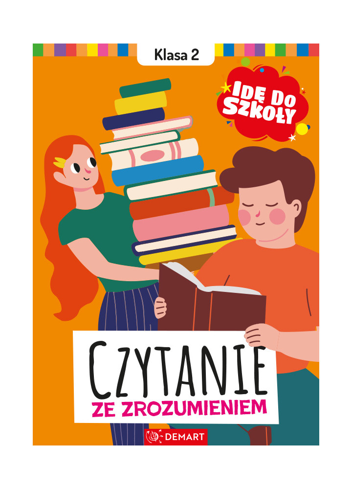 Czytanie ze zrozumieniem. Klasa 2