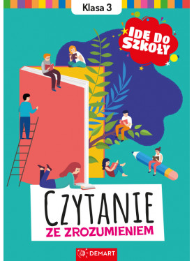 Czytanie ze zrozumieniem. Klasa 3