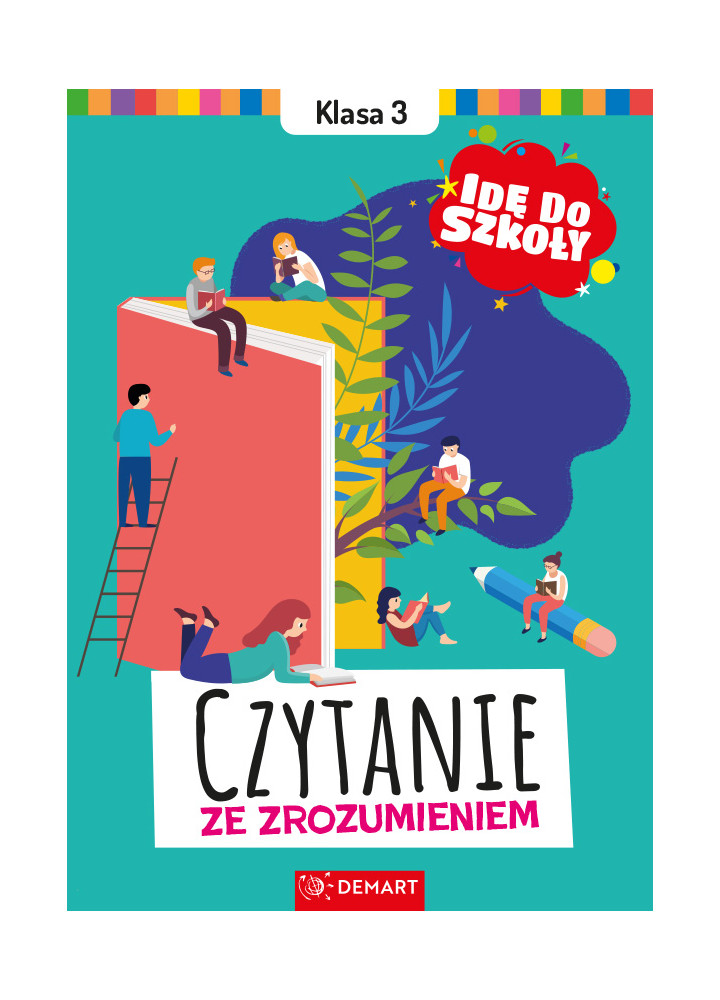 Czytanie ze zrozumieniem. Klasa 3