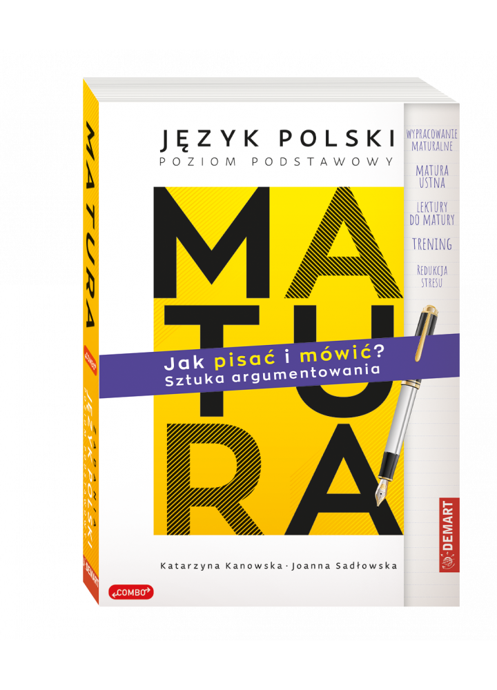 MATURA. Język polski. JAK PISAĆ I MÓWIĆ? Sztuka argumentowania. PRZEDSPRZEDAŻ
