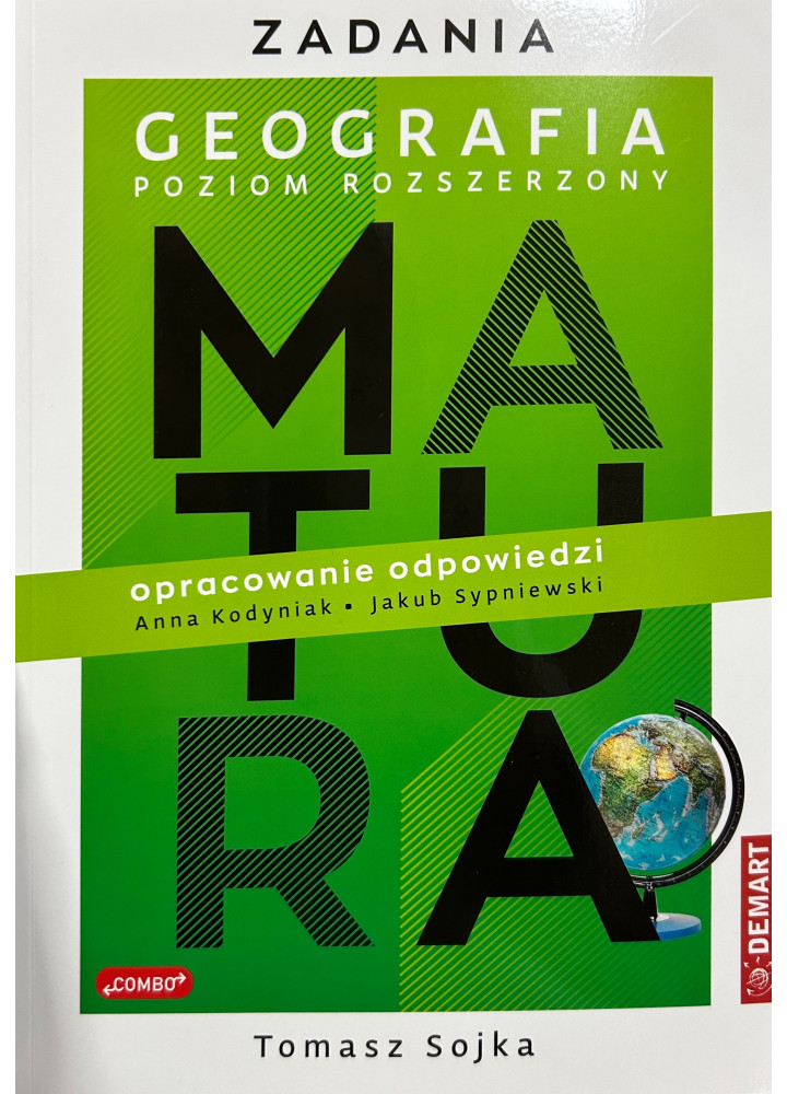 MATURA 2025 - Geografia - P.Rozszerzony - Zadania i Opracowane Odpowiedzi